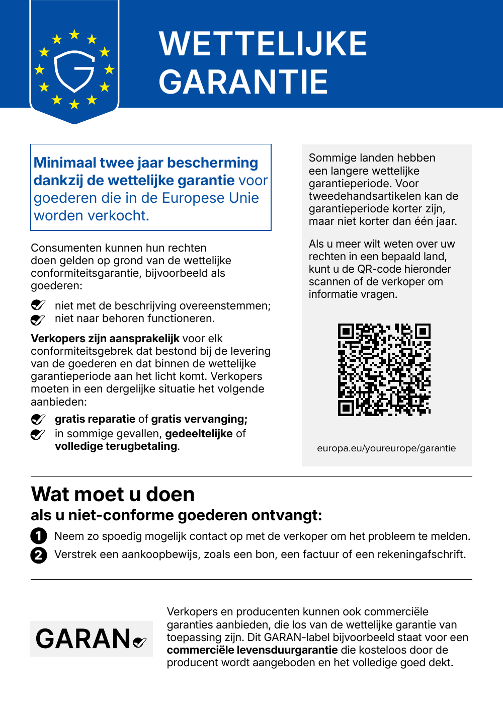 Geharmoniseerde EU-kennisgeving over de wettelijke conformiteitsgarantie: elke consument in de EU heeft recht op minimaal twee jaar wettelijke garantiebescherming op goederen die in de EU worden verkocht.